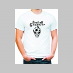 Football Gangster pánske tričko 100%bavlna značka Fruit of The Loom